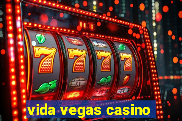 vida vegas casino